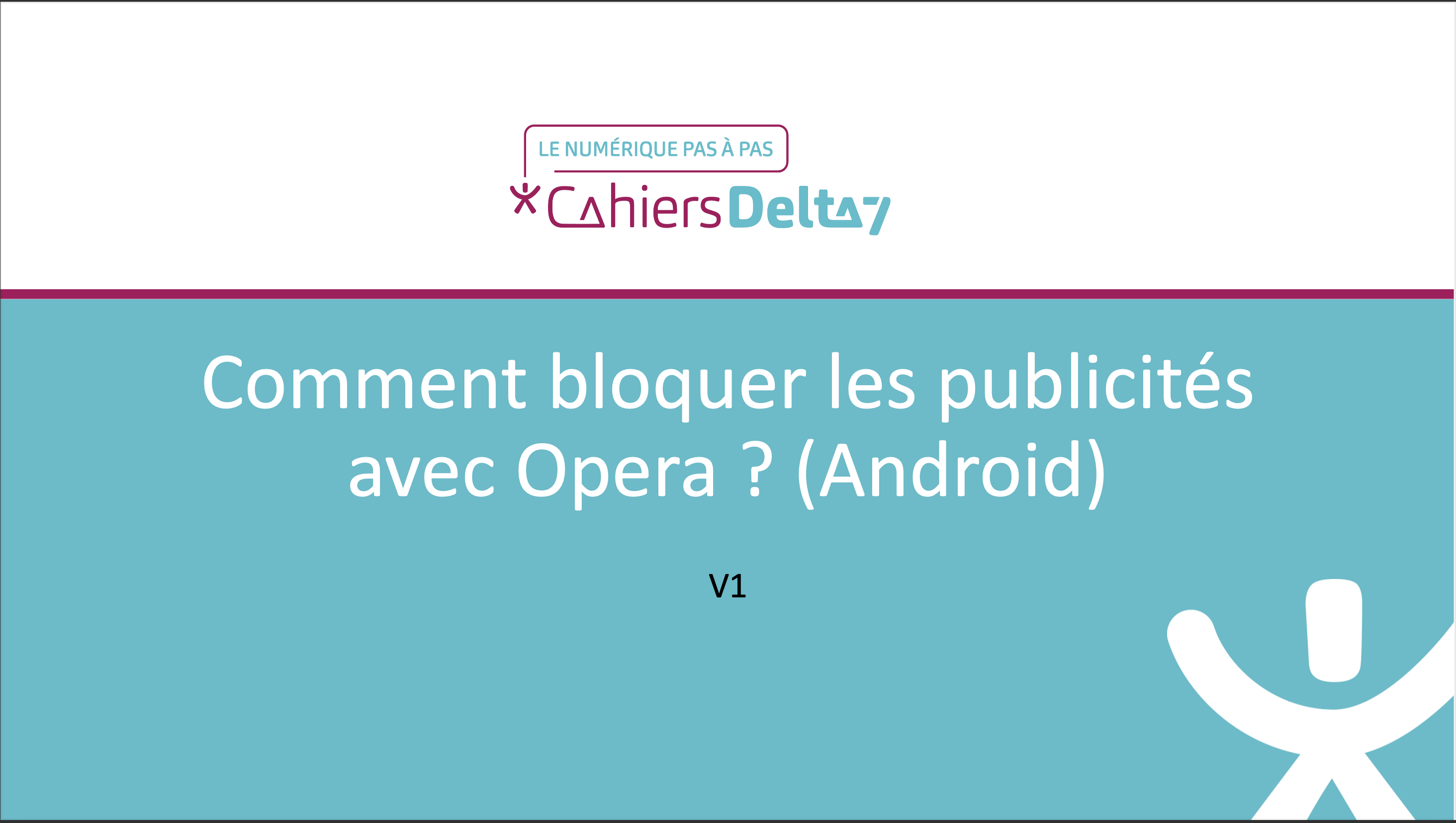 Comment bloquer les publicités avec Opera (Android)