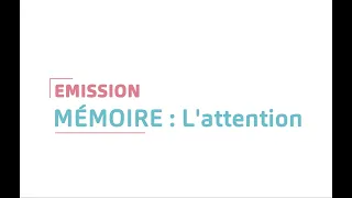 Mémoire : L'attention