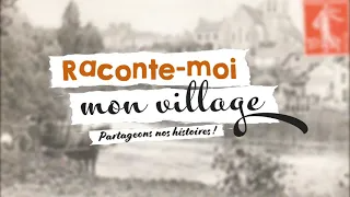 Raconte-moi mon village - L'église de Montigny